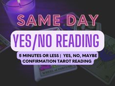 the words same day yes / no reading 5 minutes or less yes, no maybe confrontation tarot reading