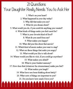 a red and white photo with the words 21 questions your daughter really needs you to ask her