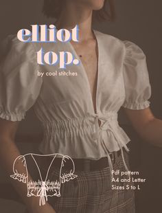 ELLIOT FRONT TIE TOP PDF PATTERN A4 FREE • Cool Stitches Sewing Pants Tutorial, Elliot Top, Cool Stitches, Diy Vetement, Top Sewing Pattern, Diy Sewing Clothes, Clothes Sewing Patterns, Diy Blouse, Fashion Sewing Pattern