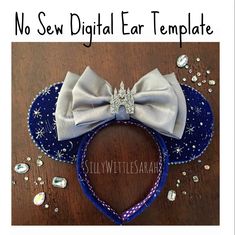 a mouse ears headband with a bow and diamond brooch on it that says, no sew digital ear template