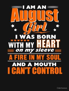 August Girl Birthday Gift Ideas - Awesome T-shirt by Odettemon #tshirt #hoodie #sweatshirt #gift #ideas   top Girl Birthday Gift Ideas, Birthday Month Quotes, Birth Month Quotes, Leo Queen, Happy Birthday Wishes Sister, Leo King