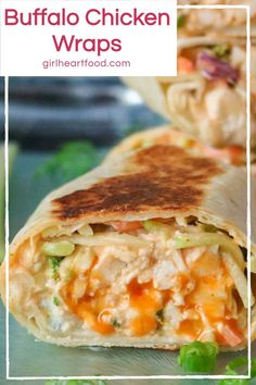 a chicken wrap cut in half and stacked on top of each other with the words buffalo chicken wraps above it