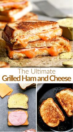 the ultimate grilled ham and cheese sandwich is shown in this collage with images