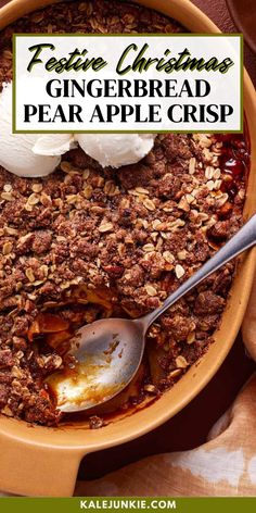 a close up of a bowl of food with ice cream on top and the words feste christmas gingerbread pear apple crisp