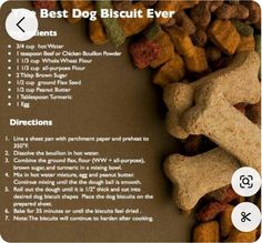 the best dog biscuit ever recipe is shown with ingredients for it to be eaten