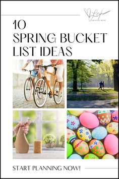 the cover of 10 spring bucket list ideas with pictures of people on bikes and easter eggs