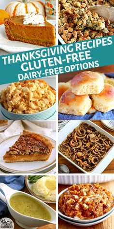 Gluten-free Thanksgiving recipes photo collage. Gluten Free Holiday Recipes, Gluten Free Dairy Free Dessert, Gluten Free Holiday