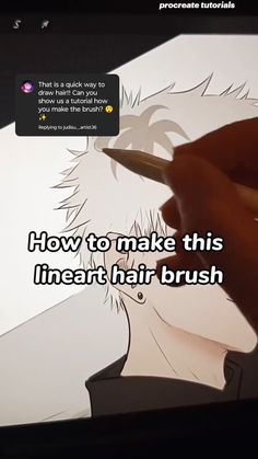 someone is drawing an anime avatar on the screen with a pen and paper that says how to make this line art hair brush