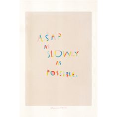 a white paper with the words asp slowly as possible on it in multicolored letters