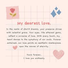 a poem written in pink, blue and white with hearts on the background that says, my dearest love