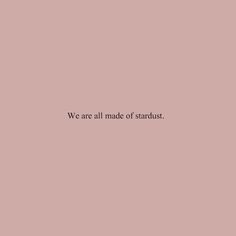 the words we are all made of standout against a pink background with black text