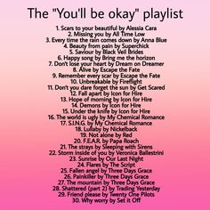 the you'll be okay playlist is shown in pink and white with black lettering