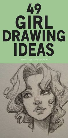 a drawing book with the title'47 girl drawing ideas '