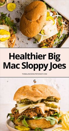 two pictures with the words healthier big mac sloppy joes on top and below