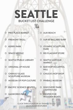 the seattle bucket list is shown in black and white