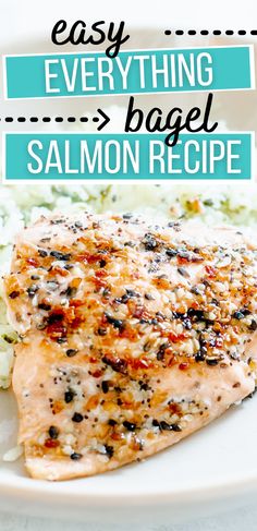 a plate with salmon and broccoli on it that says easy everything bagel salmon recipe