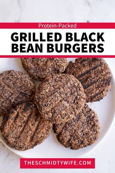 grilled black bean burgers on a white plate with text overlay that reads, protein packed grilled black bean burgers