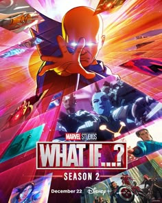 the poster for what if? season 2, featuring an image of iron man and other characters