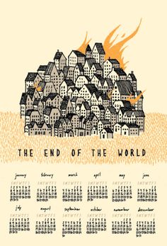 the end of the world calendar with houses on fire