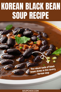 Korean Black Bean Soup Soup Pairings, Korean Soup, Creamy Tomato Basil Soup, Unique Ingredients, Black Bean Sauce, Black Bean Soup