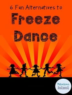 an orange background with the words, 6 fun alternatives to freeze dance