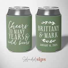 two green can coolers with the words cheers to many years and old beers printed on them