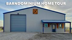 an image of a garage with the words barndominium home tour written on it