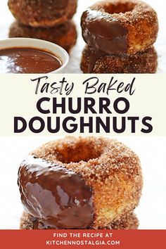 chocolate covered doughnuts are stacked on top of each other with the words tasty baked churro doughnuts