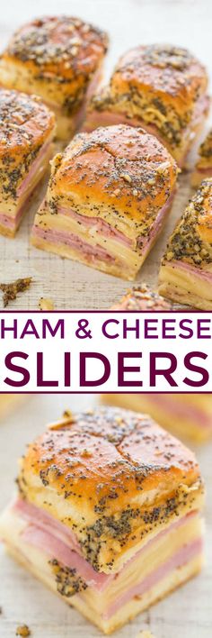 ham and cheese sliders are stacked on top of each other with the words, ham and cheese sliders