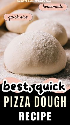 homemade pizza dough recipe with text overlay