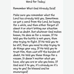 a poem written in black and white with the words,'word for today remember what god already said '