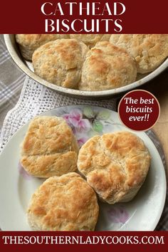 three biscuits on a plate with the words, best biscuits ever