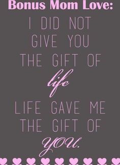 a quote that says i did not give you the gift of life