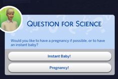 a screenshot of the game question for science, which features an image of a baby