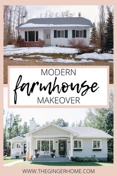 the modern farmhouse house makeover with text overlay