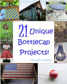 collage of unique bottlecap projects with text overlay that reads 21 unique bottlecap projects