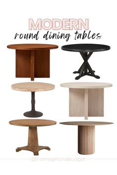 modern round dining tables in different styles and colors with text overlay that says modern round dining tables