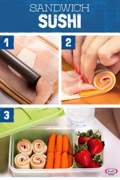 the instructions for how to make sandwich sushi are shown in this image, including carrots and strawberries