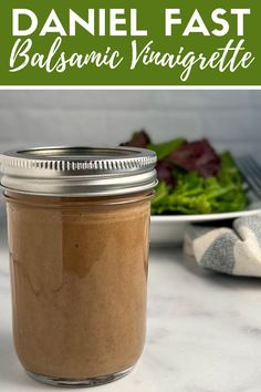 Daniel Fast recipe graphic with a mason jar of balsamic vinaigrette. Daniel Fast Dressing, Daniel Fast Recipe, Kale Leaf, The Daniel Fast, Daniel Fast Recipes, Kale Leaves, Fast Recipes, Daniel Fast