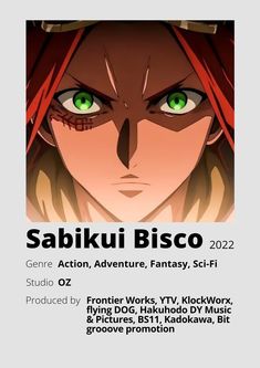 the poster for sabikiu bisco, featuring green eyes and long hair