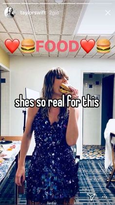 a woman standing in front of a table with food on it and the caption reads, she's so real for this