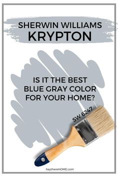 the best blue gray color for your home sherylin williams krypton