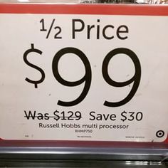 a price sign for $ 9 99 was $ 19 99 save $ 30