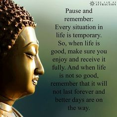 a buddha statue with a quote on it that says pause and remember every situation in life is temporary