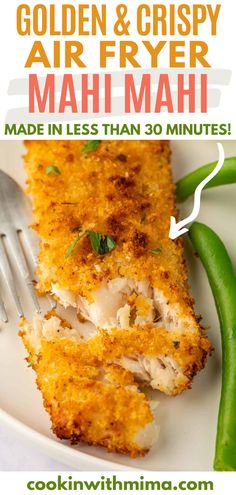 golden and crispy air fryer mahi mahi made in less than 30 minutes