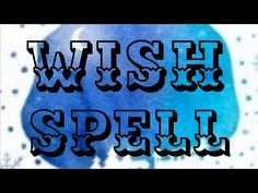 the words wish and spell in black on a blue background