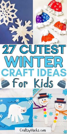 winter craft ideas for kids that include paper snowflakes, crafts and other activities