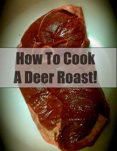 how to cook a deer roast in the slow cooker or pressure cooker for dinner