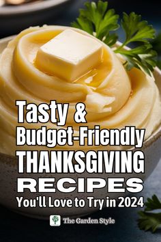 tasty and budget - friendly thanksgiving recipes you'll love to try in 2020