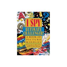 the book cover for i spy ultimate challenge, which is filled with pictures and words